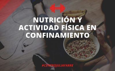 Nutrición y actividad física durante el confinamiento